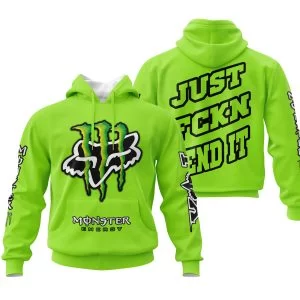 Just Fkcn Send It - Monster Energy Fox Racing - Green