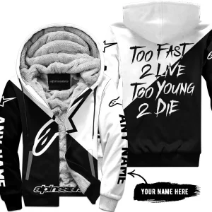 Too Fast To Live Too Young To Die - 3d All Over Printed - Alpinestars - Fleece Zip Hoodie