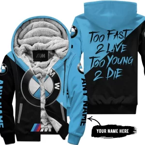 Too Fast To Live Too Young To Die - 3d All Over Printed - Bmw - Fleece Zip Hoodie