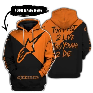 Too Fast To Live Too Young To Die - 3d All Over Printed - Alpinestars Orange