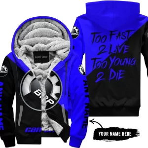 Too Fast To Live Too Young To Die - 3d All Over Printed - Can Am Blue - Fleece Zip Hoodie