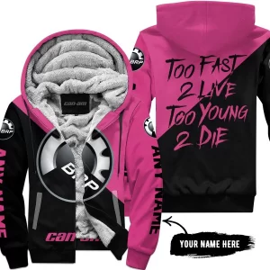 Too Fast To Live Too Young To Die - 3d All Over Printed - Can Am Pink 1 - Fleece Zip Hoodie