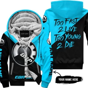 Too Fast To Live Too Young To Die - 3d All Over Printed - Can Am Sky Blue - Fleece Zip Hoodie