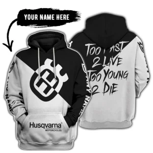 Too Fast To Live Too Young To Die - 3d All Over Printed - Husqvarna Black