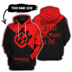 Too Fast To Live Too Young To Die - 3d All Over Printed - Husqvarna Red