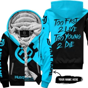 Too Fast To Live Too Young To Die - 3d All Over Printed - Husqvarna Sky Blue - Fleece Zip Hoodie