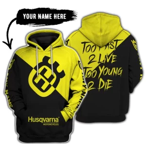 Too Fast To Live Too Young To Die - 3d All Over Printed - Husqvarna Yellow