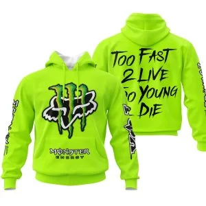 Too Fast To Live Too Young To Die - Monster Energy Fox Racing - Neon