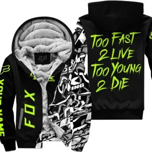 Too Fast To Live Too Young To Die - Fox Racing - Neon - Fleece Zip Hoodie