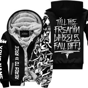 Till The Freakin Wheel Fall Off – Ktm - Fleece Zip Hoodie