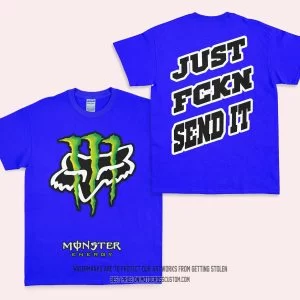 Just Fkcn Send It - Monster Energy Fox Racing - T-Shirt - Blue