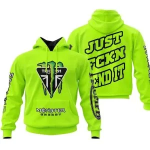 Just Fkcn Send It Monster Energy Triumph Neon