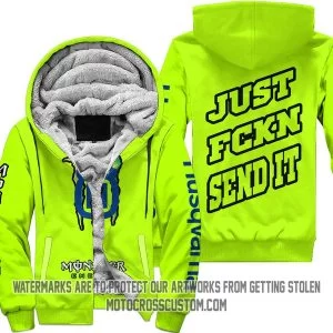 Just Fkcn Send It Monster Energy Husqvarna Neon - Fleece Zip Hoodie